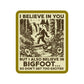 Bigfoot Sarcastic Cute Cryptoid High Quality Vinyl Sticker