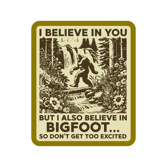 Bigfoot Sarcastic Cute Cryptoid High Quality Vinyl Sticker