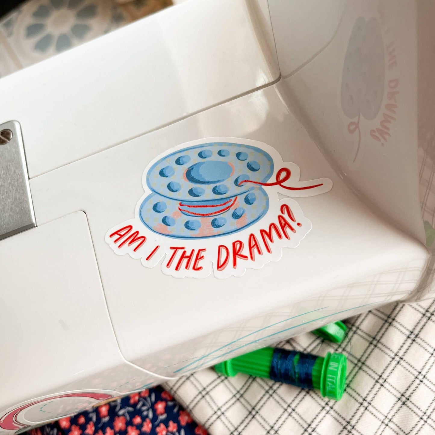 Am I The Drama Bobbin Vinyl Sticker